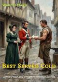 Best Served Cold (Pride and Prejudice Variations)