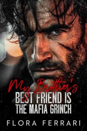 My Brother’s Best Friend Is the Mafia Grinch