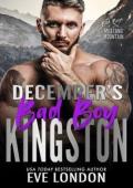 December’s Bad Boy: Kingston (Bad Boys of Mustang Mountain #12)