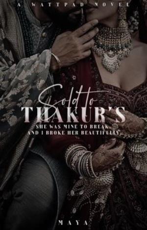 Sold to the Thakur's