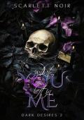 What You left in Me (Dark Desires #2)