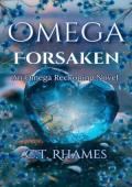 Omega Forsaken (Omega Reckoning #3)