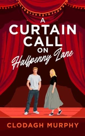 A Curtain Call On Halfpenny Lane (Halfpenny Lane #3)