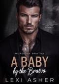 A Baby By the Bratva (Morozov Bratva #22)