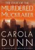 The Case of the Murdered Muckraker (Daisy Dalrymple Mysteries #10)