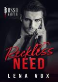 Reckless Need (Rosso Mafia #3)