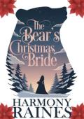 The Bear’s Christmas Bride (A Bear Creek Christmas #4)