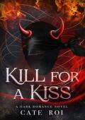 Kill for a Kiss (Song-Smith Standalone #2)