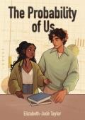 The Probability of Us (Improbable Love #1)