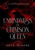 Unkindness of Crimson Queen (The Crimson Duet #2)