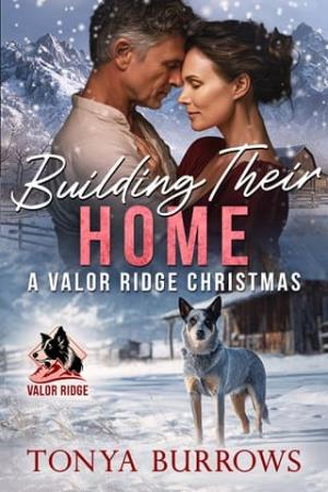 Building Their Home (Valor Ridge Christmas)