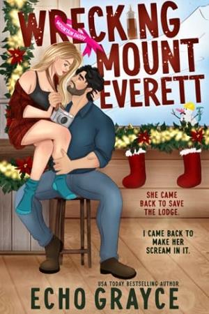Wrecking Mount Everett (Breaking Bro Code #3)