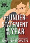 The Understatement of the Year (The Ivy Years, #3)