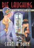 Die Laughing (Daisy Dalrymple Mysteries #12)