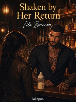 Shaken by Her Return