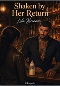 Shaken by Her Return