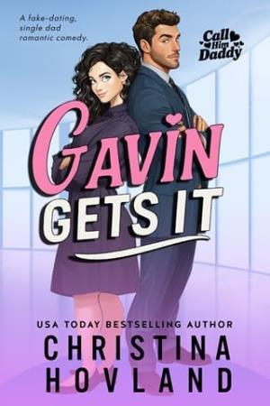 Gavin Gets It (Call Him Daddy #2)