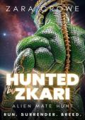Hunted By Zkari (Alien Mate Hunt #2)