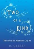 Two of a Kind (Tales from the Windswept City #1)