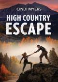 High Country Escape (Eagle Mountain: Unsolved Mysteries #4)