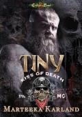 Tiny (Kiss of Death MC #9)