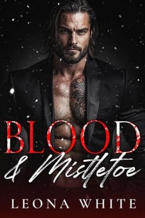 Blood & Mistletoe (Silent Nights, Sinful Nights #3)