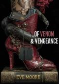Of Venom & Vengeance (City of Legends #2)