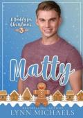 A Daddy for Christmas 3: Matty (Daddy for Christmas 3 is a multi-author)