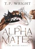 Alpha Mates (Mated #1)
