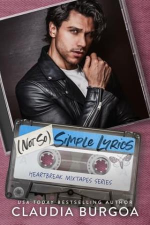 (Not So) Simple Lyrics (Heartbreak Mixtapes #1)