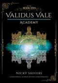 Validus Vale Academy 2 (Essence Bound #2)