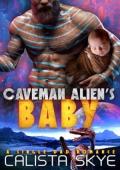 Caveman Alien’s Baby (Caveman Aliens #27)