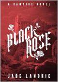 Black Rose (The Blood Hunter #1)