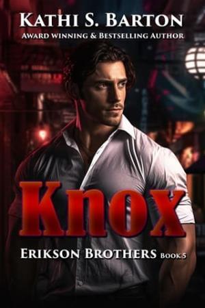 Knox (Erikson Brothers #5)