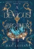 A Devious Brother (Remnants of the Fallen Kingdom #3)