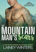 The Mountain Man’s Scars (Willow Ridge Mountain Men #4)