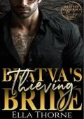 BRATVA’S Thieving Bride (BRATVA’S Dangerous Brides #4)