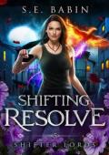 Shifting Resolve (Shifter Lords #5)