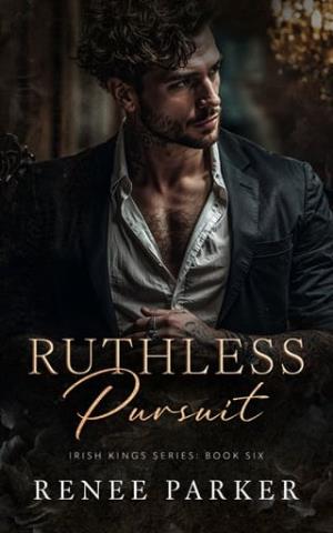 Ruthless Pursuit (Irish Kings #6)