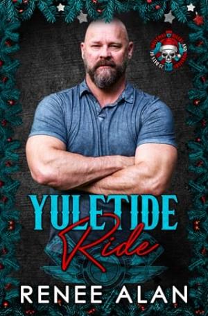 Yuletide Ride (25 Days of Christmas: Bikers & Mobsters)
