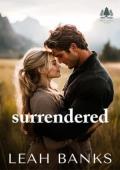 Surrendered (Black Spruce Ranch #2)