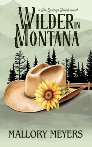 Wilder in Montana (Silo Springs Ranch #2)