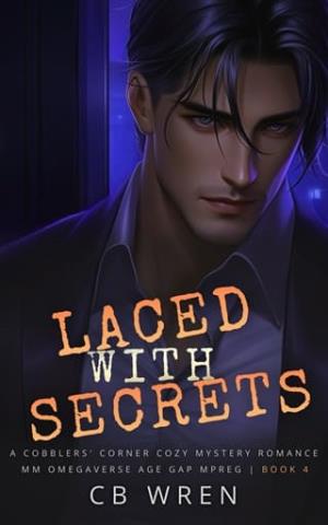 Laced With Secrets (Cobblers’ Corner Cozy Mysteries #4)
