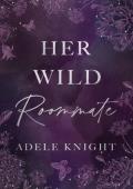 Her Wild Roommate (Her Sweet Seduction #1)