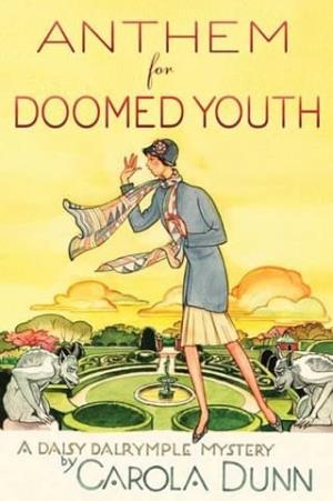 Anthem for Doomed Youth (Daisy Dalrymple Mysteries #19)
