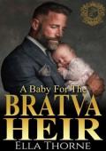 A Baby for the BRATVA Heir: The Dubovich BRATVA