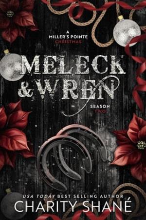 Meleck & Wren (Miller’s Pointe #7)