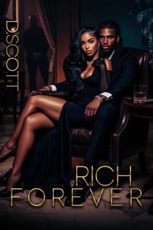 Rich Forever: Zo & Remy (Jennings Mafia Family)