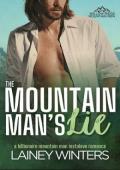 The Mountain Man’s Lie (Willow Ridge Mountain Men #1)