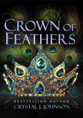 Crown of Feathers (The Crown Trilogy #2)